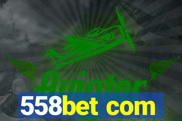 558bet com